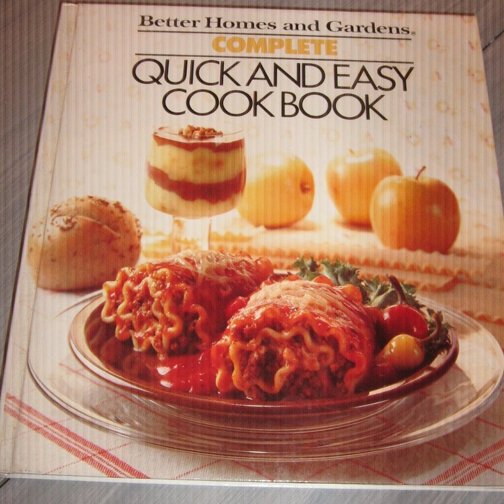Better Homes And Gardens Quick And Easy Cookbook  $5.00 AS AN ADD ON ITEM